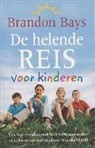 B Bays, Brandon Bays - De helende reis voor kinderen
