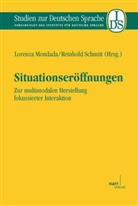 Lorenz Mondada, Lorenza Mondada, Schmitt, Schmitt, Reinhold Schmitt - Situationseröffnungen