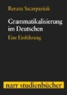 Renata Szczepaniak - Grammatikalisierung im Deutschen