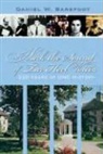 Daniel W. (EDT) Barefoot, Daniel W. Barefoot - Hark the Sound of Tar Heel Voices
