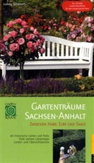 Ludwig Schumann - Gartenträume Sachsen-Anhalt