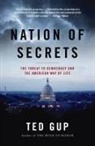 Ted Gup - Nation of Secrets
