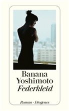 Banana Yoshimoto - Federkleid