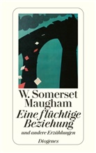 W Somerset Maugham, W. Somerset Maugham, William Somerset Maugham - Eine flüchtige Beziehung