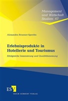 Alexandra Brunner-Sperdin - Erlebnisprodukte in Hotellerie und Tourismus