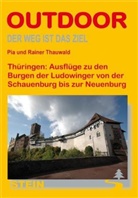 Pia Thauwald, Pia und Rainer Thauwald, Rainer Thauwald, Pia Thauwald, Rainer Thauwald - Thüringen: Ausflüge zu den Burgen der Ludowinger von Friedrichsroda nach Saaleck