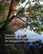 Lester Flake, Lester D. Flake, Charles Scalet, Charles G. Scalet, David Willis, David W. Willis... - Introduction to Wildlife and Fisheries