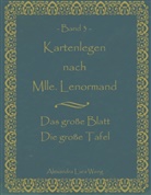 Alexandra L Weng, Alexandra L. Weng, Alexandra Lara Weng - Kartenlegen nach Mlle. Lenormand Band 3. Bd.3