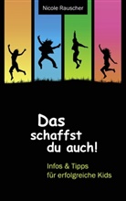 Nicole Rauscher - Das schaffst du auch!