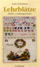 Loni Lehmann - Lehrblätze