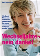 Beth Rosenshein - Wechseljahre - nein danke!