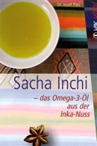 Josef Pies - Sacha Inchi - das Omega-3-Öl aus der Inka-Nuss