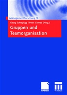 CONRAD, Conrad, Peter Conrad, Geor Schreyögg, Georg Schreyögg - Gruppen und Teamorganisation