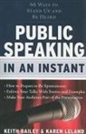 Keith Bailey, Karen Leland, Karen Bailey Leland - Public Speaking in an Instant