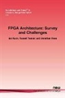 Ian Kuon, Jonathan Rose, Russell Tessier - FPGA Architecture
