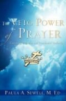 Paula A. Sewell - The Veto Power of Prayer