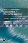 O. Mark, Ole Mark, J. Parkinson, J. Mark Parkinson, Jonathan Parkinson - Urban Stormwater Management in Developing Countries