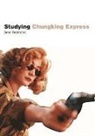 Sean Redmond - Studying Chungking Express - Instructor's Edition