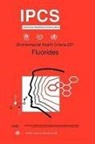 ILO, Unep, Who - Fluorides: Environmental Health Criteria Series No. 227