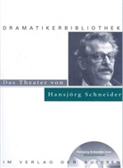 Hansjörg Schneider, Hansjörg Schneider, Ur Bircher, Urs Bircher - Das Theater von Hansjörg Schneider, m. Audio-CD