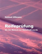 Helmut Ullmann - Reifeprüfung