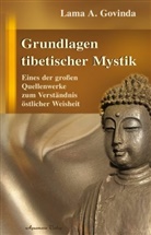 Anagarika Govinda, Lama A. Govinda, Lama Anagarika Govinda - Grundlagen tibetischer Mystik