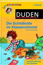 Luise Holthausen, Christian Jeremies, Fabian Jeremies - Die Schildkröte im Klassenzimmer (1. Klasse)