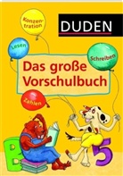 Ulrike Holzwarth-Raether, Ute Müller-Wolfangel, Gabie Hilgert, Gabie (Illustr.) Hilgert, Stefanie Scharnberg, Stefanie (Illustr.) Scharnberg - Duden - Das grosse Vorschulbuch