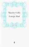 Maurice Collis, Collis Maurice, Mauric Collis, Maurice Collis - Foreign Mud