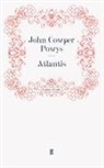 John Cowper Powys, Powys John Cowper, Powy Cowper, Powys Cowper, John Powys Cowper - Atlantis