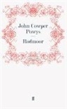 John Cowper Powys, Powys John Cowper, Joh Powys, John Powys - Rodmoor