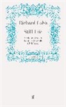 Richard Cobb, Cobb Richard, Richar Cobb, Richard Cobb - Still Life