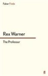 Rex Warner, Rex Warner - The Professor