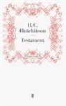 R C Hutchinson, R.c. Hutchinson, HUTCHINSON R C, C Hutchinson, R C Hutchinson, R. C. Hutchinson - Testament