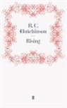 R C Hutchinson, R. C. Hutchinson, R.c. Hutchinson, HUTCHINSON R C, C Hutchinson, R C Hutchinson... - Rising