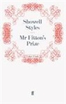 Showell Styles, Showell Styles F R G S, STYLES SHOWELL, Showel Styles, Showell Styles - Mr Fitton's Prize