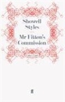 Showell Styles, Showell Styles F R G S, STYLES SHOWELL, Showel Styles, Showell Styles - Mr Fitton's Commission