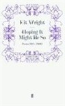 Kit Wright, Wright Kit, Ki Wright, Kit Wright - Hoping It Might Be So