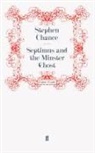 Stephen Chance, Stephe Chance, Stephen Chance - Septimus and the Minster Ghost
