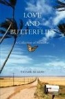 Taylor Marie McLean - Love and Butterflies