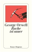 George Orwell - Rache ist sauer