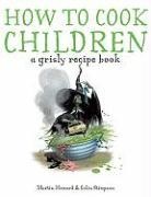 Martin Howard, Colin Stimpson, Colin Stimpson - How to Cook Children