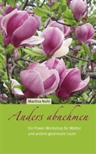 Martina Nohl - Anders abnehmen