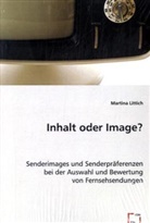 Martina Littich - Inhalt oder Image?