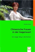 Christina Acuna - Chinesische Frauen in der Gegenwart