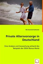 Nils Dominik Ruhlender, Nils D. Ruhlender, Nils Dominik Ruhlender - Private Altersvorsorge in Deutschland