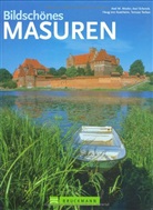 Haug von Kuenheim, Axel M. Mosler, Axel Schenck, Tomasz Torbus, Axel M. Mosler, Axel M. (Fotogr.) Mosler - Bildschönes Masuren