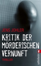 Jens Johler - Kritik der mörderischen Vernunft