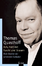 Thomas Quasthoff - Ach, hört mit Furcht und Grauen