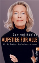 Gertrud Höhler - Aufstieg für alle
